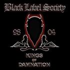 Black Label Society - Kings Of Damnation (Enhanced Edition) CD1