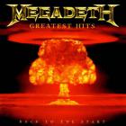 Megadeth - Greatest Hits: Back to The Start
