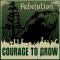 Rebelution - Courage To Grow