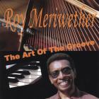 Roy Meriwether - The Art Of The Groove