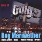 Roy Meriwether - Live at Gilly's