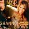 Shannon Brown - Corn Fed