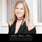 Barbra Streisand - What Matters Most CD1