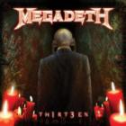 Megadeth - TH1RT3EN