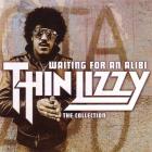 Thin Lizzy - Waiting for an Alibi: The Collection