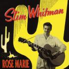 Slim Whitman - Rose Marie CD1