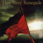 Thin Lizzy - Renegade (Remastered)
