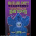 Black Label Society - The European Invasion - Doom Troopin' Live CD1