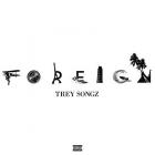 Trey Songz - Foreign (CDS)