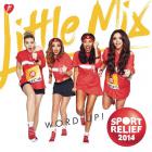 Little Mix - Word Up! (Remixes)