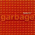 Garbage - Version 2.0 (Remastered 2015)