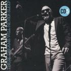 Graham Parker - These Dreams Will Never Sleep: The Best Of Graham Parker 1976-2015 CD5