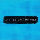Ed Sheeran - Castle On The Hill (CDS)