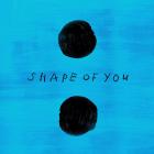 Ed Sheeran - Shape Of You (Remixes)