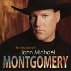The Very Best Of John Michael Montgomery