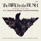 The Bird In The Bush (With Anne Briggs) (Vinyl)