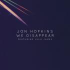 Jon Hopkins - We Disappear (CDS)