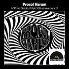 Procol Harum - A Whiter Shade Of Pale (50Th Anniversary) (EP)