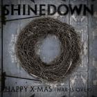 Shinedown - Happy X-Mas (War Is Over) (CDS)
