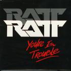 Ratt - You're In Trouble (EP) (Vinyl)