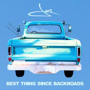 Best Thing Since Backroads (CDS)