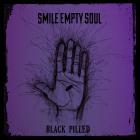 Smile Empty Soul - Black Pilled